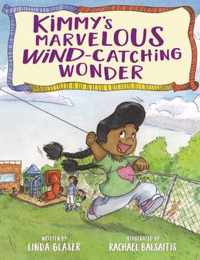 Kimmy's Marvelous Wind-Catching Wonder