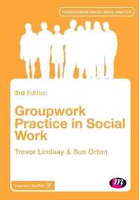 Groupwork Practice in Social Work