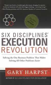 Six Disciplines (R) Execution Revolution