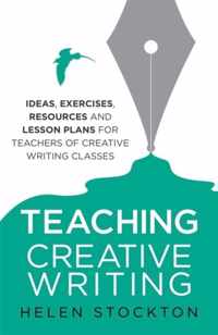 Teaching Creative Writing