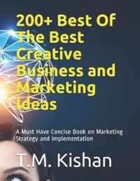 200+ Best Of The Best Creative Business and Marketing Ideas