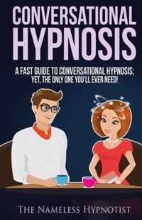 Conversational Hypnosis