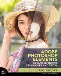 Adobe Photoshop Elements Advanced Editing Techniques and Tricks