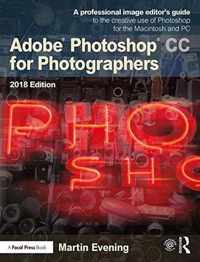 Adobe Photoshop CC for Photographers 2018