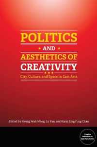 Politics and Aesthetics of Creativity