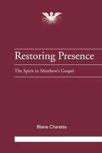 Restoring Presence