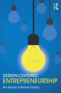 Design Centered Entrepreneurship