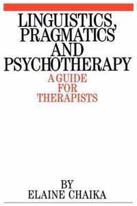 Linguistics, Pragmatics And Psychotherapy