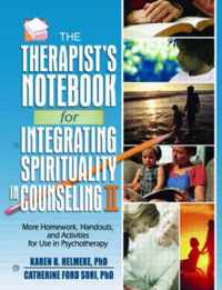 The Therapist's Notebook for Integrating Spirituality in Counseling II