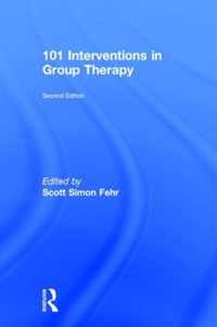 101 Interventions in Group Therapy