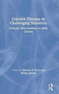 Creative Therapy in Challenging Situations