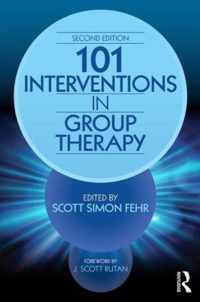 101 Interventions in Group Therapy