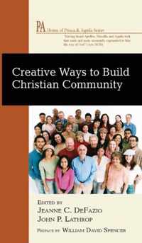 Creative Ways to Build Christian Community