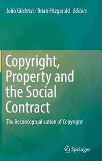 Copyright, Property and the Social Contract