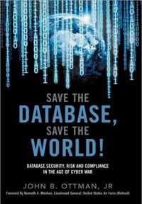 Save The Database, Save The World