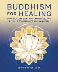 Buddhism for Healing