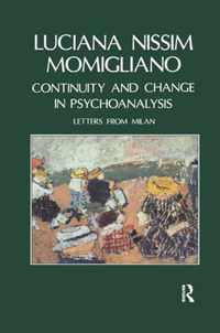 Continuity and Change in Psychoanalysis