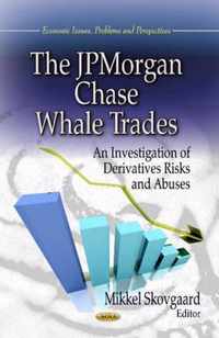 JPMorgan Chase Whale Trades