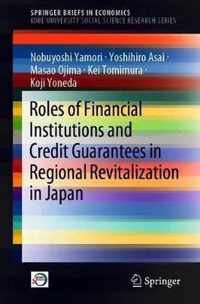 Roles of Financial Institutions and Credit Guarantees in Regional Revitalization