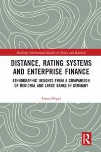 Distance, Rating Systems and Enterprise Finance