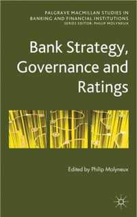 Bank Strategy, Governance and Ratings