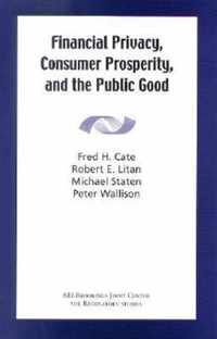 Financial Privacy, Consumer Prosperity, and the Public Good