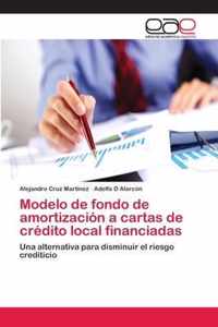 Modelo de fondo de amortizacion a cartas de credito local financiadas