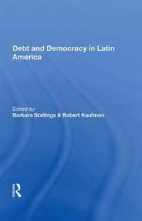 Debt And Democracy In Latin America