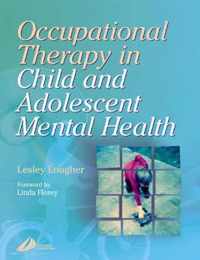 Occupational Therapy for Child and Adolescent Mental Health