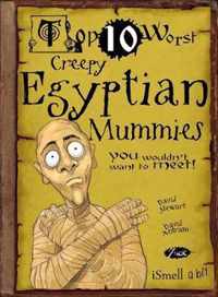 Creepy Egyptian Mummies