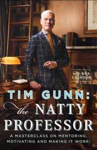 Tim Gunn: The Natty Professor