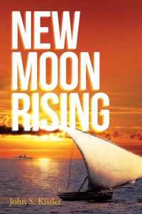 New Moon Rising