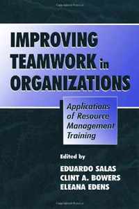 Improving Teamwork in Organizations