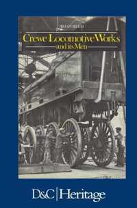 Crewe Locomotive Works and its Men