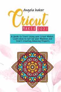 Cricut maker 2021