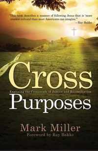 Cross Purposes