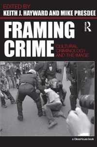 Framing Crime