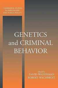 Genetics and Criminal Behavior