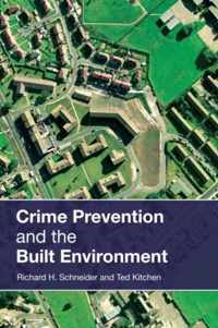 Crime Prevention and the Built Environment