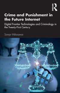 Crime and Punishment in the Future Internet