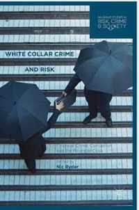 White Collar Crime and Risk