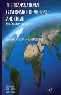 The Transnational Governance of Violence and Crime