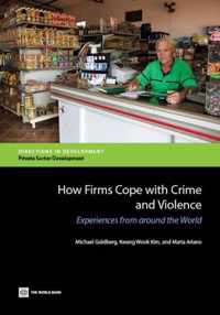 How Firms Cope With Crime and Violence