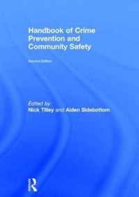 Handbook of Crime Prevention and Community Safety