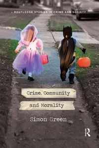 Crime, Community and Morality