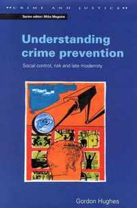 UNDERSTANDING CRIME PREVENTION