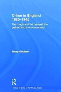 Crime In England 1880-1945