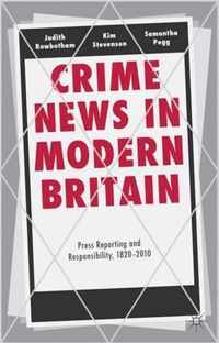 Crime News In Modern Britain