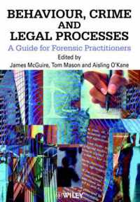 Behaviour, Crime and Legal Processes