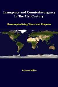 Insurgency and Counterinsurgency in the 21st Century